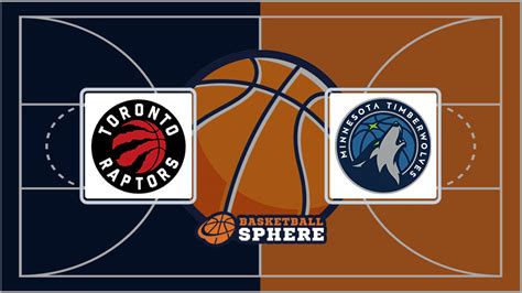 toronto raptors vs minnesota timberwolves prediction|Toronto Raptors vs Minnesota Timberwolves Prediction, Bet .